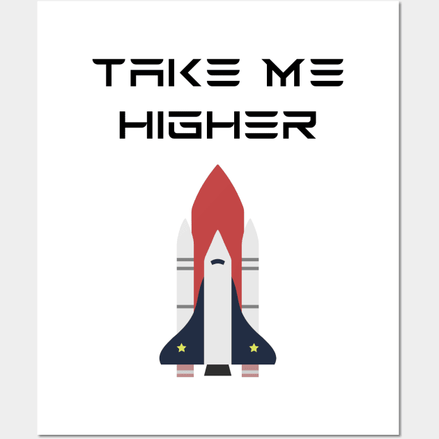 Take Me Higher Nasa SpaceX Wall Art by Tesla